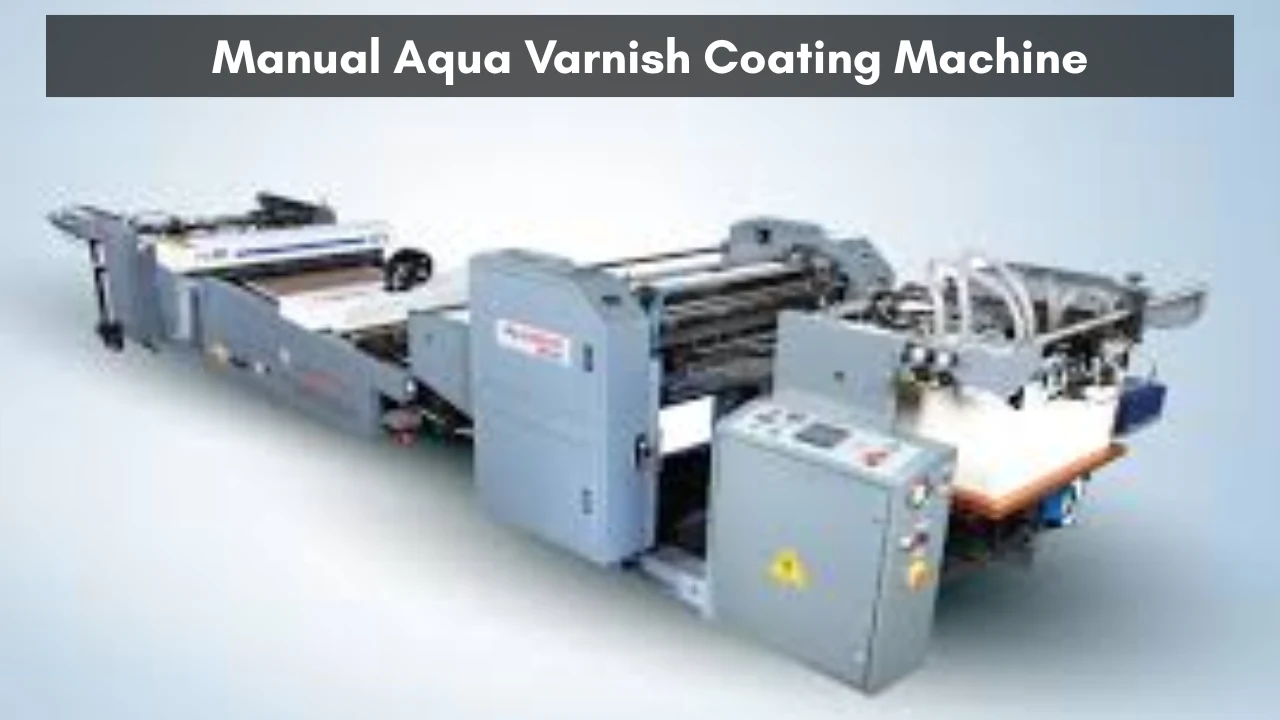 You are currently viewing Manual Aqua Varnish Coating Machine Manufacturers